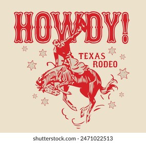 Vintage typography wild west texas rodeo western cowboy on horse illustration print with retro slogan text for graphic tee t shirt or poster - Vector