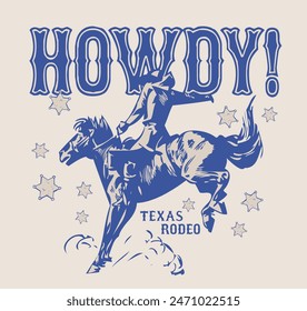 Vintage typography wild west texas rodeo western cowboy on horse illustration print with retro slogan text for graphic tee t shirt or poster - Vector