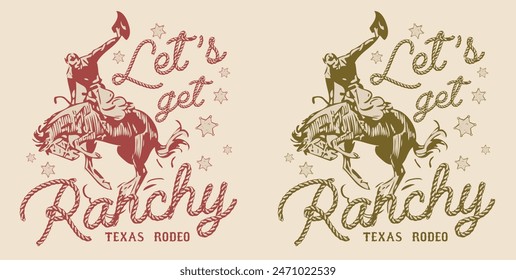 Vintage typography wild west texas rodeo western cowboy on horse illustration print with retro slogan text for graphic tee t shirt or poster - Vector