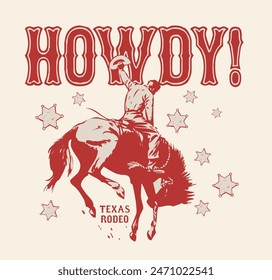 Vintage typography wild west texas rodeo western cowboy on horse illustration print with retro slogan text for graphic tee t shirt or poster - Vector