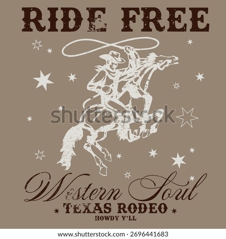 Vintage typography wild west texas rodeo western cowboy on mustang horse illustration print with retro slogan text for graphic tee t shirt or poster - Vector