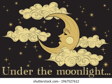 Vintage under the moonlight slogan print with crescent moon and clouds - stars illustration for girl - woman tee t shirt or poster - Vector