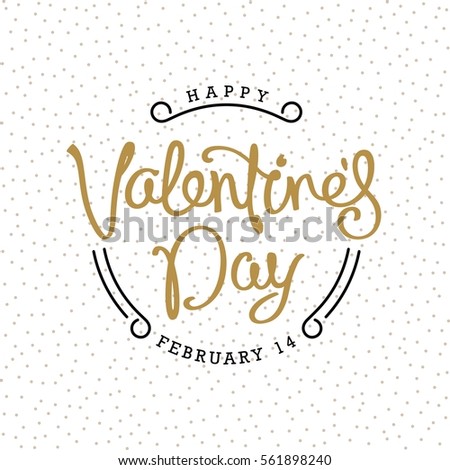 Vintage Valentine's Day design element. Trendy handwritten calligraphy label. Vector illustration