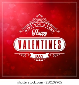 Vintage Valentines day lettering composition for Invitations and Party Posters, Holidays Tags and Stickers. Vector Illustration.