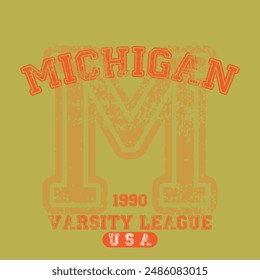 Antiguas varsity college typography estados unidos de américa michigan state slogan text print with grunge texture for graphic tee t shirt or sweatshirt hoodie or sticker poster - Vector