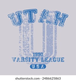 Antiguas varsity college typography estados unidos de américa utah state slogan text print with grunge texture for graphic tee t shirt or sweatshirt hoodie or sticker poster - Vector