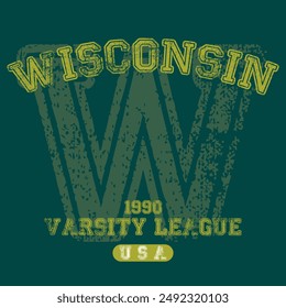 Vintage varsity college typography united states of america wisconsin state slogan text print with grunge texture for graphic tee t shirt or sweatshirt hoodie or sticker poster - Vector