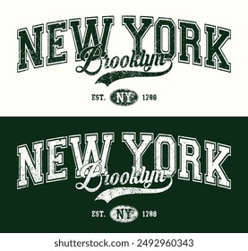 Vintage varsity college typography usa new york brooklyn state slogan text print with grunge texture effect for graphic tee t shirt or sweatshirt hoodie or sticker poster - Vector