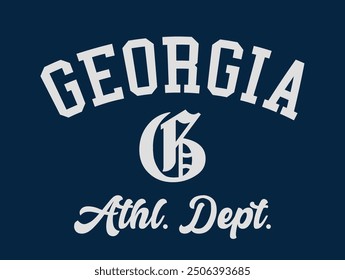 Vintage varsity college usa united states of america georgia state athletic department slogan print for graphic tee t shirt or sweatshirt hoodie - Vector