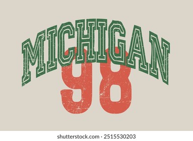 Vintage varsity college usa united states of america michigan state slogan print with number and grunge texture for graphic tee t shirt or sweatshirt hoodie - Vector