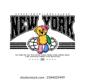 Vintage varsity typography new york slogan print with bear doll colorful in grunge texture for graphic t shirt or sweatshirt, hoodie, sticker poster and more