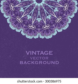 Vintage vector background. Hand drawn Mandala. Indian, ottoman, Arabic, Islamic motif. Round lacy rosette. Retro Greeting, Invitation, Save the Date Card Design. Ornamental Ethnic Template.