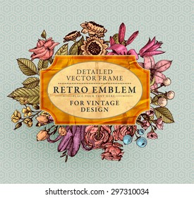 Vintage Vector Card with Engraving Flowers. Frame for Logo, Label. Retro Floral Design. Roses, Leaves, Lilies, Tulips and other Flowers.