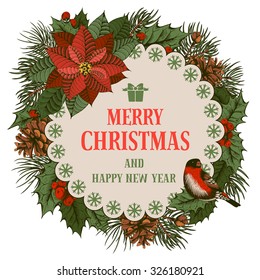 Vintage vector card with hand drawn in engraved style fir tree, poinsettia, holly berries and fir-cone for Christmas. Bird on a branch of holly berry.