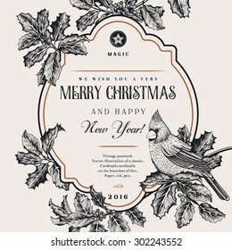 Vintage vector card. We Wish You A Very Merry Christmas And Happy New Year. A bird on a branch of holly. Black and white.