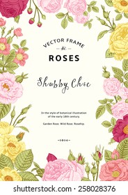 Vintage vector frame. Garden and wild roses. In the style of an old botanical illustration. Colorful.