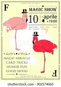 Vintage vector illustration - The Big flamingo magic show invitation