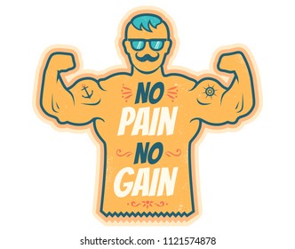 Vintage vector illustration of a bodybuilder with lettering. No pain no gain.