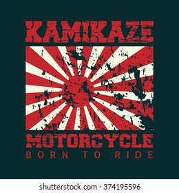 Vintage vector illustration on a motorcycle. Japanese imperial flag. Grunge 'Kamikaze'. Road Trip. Slogan: born to ride. Biker typography, t-shirt graphics, poster, banner, flyer and postcard