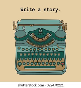 Vintage vector illustrations of retro typewriter, inspire writers, screenwriters, copywriters and other creative people. Write a story. 