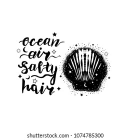 Vintage vector nautical badge with seashell and hand drawn lettering phrase "ocean air salty hair". Double exposure motifs