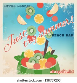 Vintage vector poster. Advertise beach bar with samples of text in retro style. Fruit cocktail in watermelon and a glass of drink with ice. Shabby background reminiscent sea and beach.