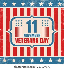 Vintage vector poster for Veterans day. Vector retro banner for American Veterans day.