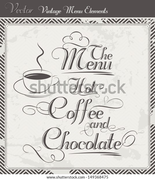 Vintage Vector\
set for coffee and chocolate\
menus