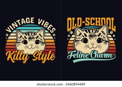 Vintage Vibes Kitty Style, Old School Feling Charm, Kitty Style Vintage T-shirt Design.