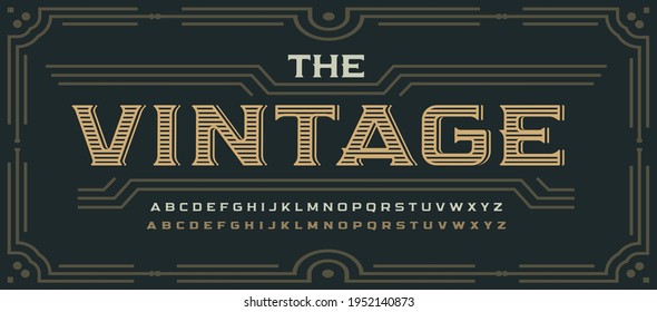 Vintage victorian style letters, classic serif font. Decorative elegant alphabet for rustic logo, old western lettering, poster and headline, whiskey emblem and packaging. Vector typographic design.
