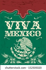 Vintage Viva Mexico - mexican holiday vector poster - Grunge effects can be easily removed