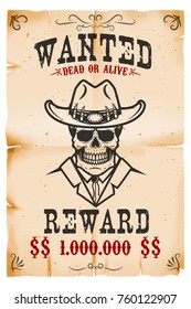 Vintage Wanted Poster Template With Old Paper Texture Background. Cowboy Skull. Wild West Theme. Vector Illustration