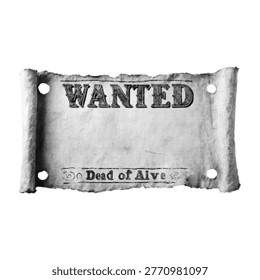 Vintage wanted poster with torn edges, western bounty notice illustration isolated on white background.