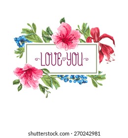 Vintage Watercolor Greeting Card with Blooming Exotic Flowers, Blueberries and Pink Tropical Flowers. Love You with Place for Your Text. Vector Illustration
