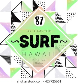 Vintage watercolor summer surf print with typography design and lettering Surf Hawaii. Tropical vector set, fashion print, T-shirt design. Abstract hand drawn background in boho style.