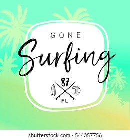 Vintage watercolor summer surf print with typography design, palm trees and lettering Gone surfing. Tropical vector set, fashion print, T-shirt design.