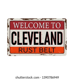 Vintage welcome to rust belt cleveland America Metal Sign - Vector