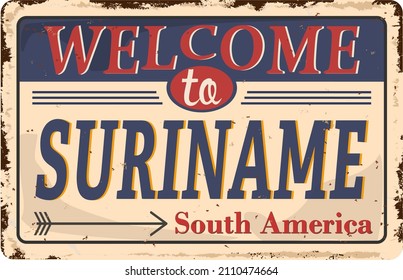 Vintage welcome to Suriname metal sign on white vector