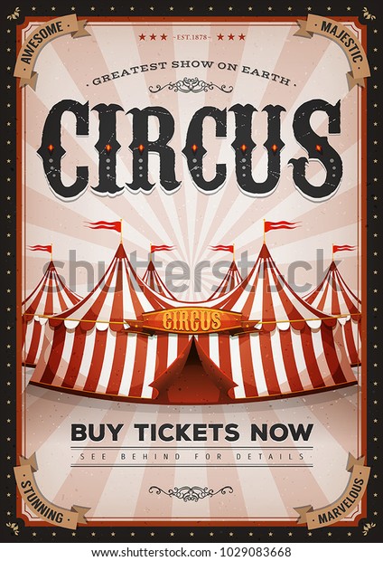 Vintage Western Circus Poster/\
Illustration\
of retro and vintage circus poster background, with marquee, big\
top, elegant titles and grunge texture for arts festival event and\
entertainment\
background
