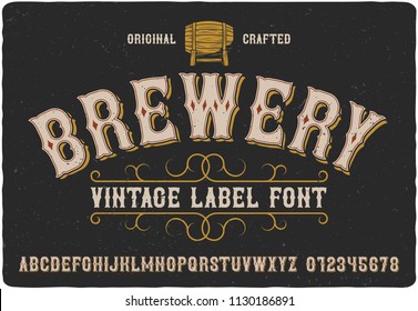 Vintage Western Label Font Named Brewery. Good Typeface For Any Retro Design Like Poster, T-shirt, Label, Logo Etc.