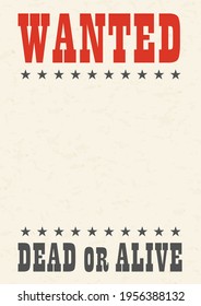 Vintage western reward placard. Wanted dead or alive poster template