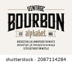 Vintage whiskey and bourbon label style alphabet design with uppercase, lowercase, numbers and symbols