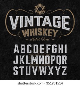 Vintage Whiskey Label Font With Sample Design. Ideal For Any Design In Vintage Style. Vector.