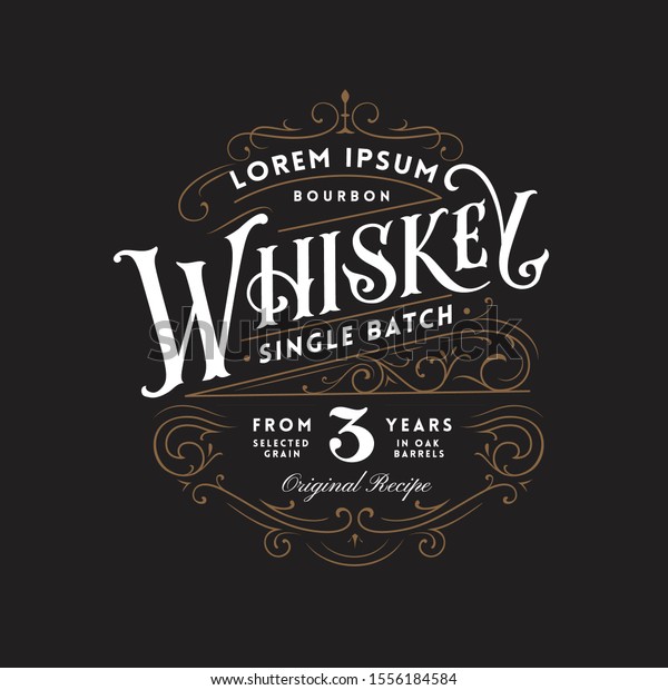 Vintage Whiskey Label Logo with Fancy Lettering and\
Ornate Flourished\
Frame