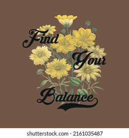 Vintage wild daisy flowers print with retro slogan for girl - woman graphic tee t shirt - Vector