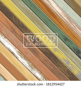 Vintage wooden background with old and faded colors