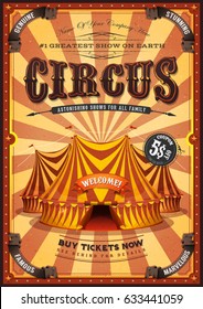 Vintage Yellow Circus Poster With Big Top.
Illustration of a retro vertical circus poster background, with marquee, big top, titles and grunge texture for festival events and entertainment background