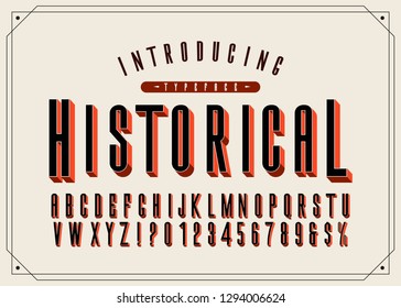 Vintage,handcrafted, 3D, Sans Serif Condensed Alphabet. Vector of  modern font and alphabet.