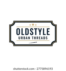 Vintage-inspired OldStyle Urban Threads logo badge featuring bold typography, decorative frame, stars and a sewing needle. Ideal for clothing brands, fashion labels, apparel packaging and signage.