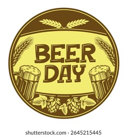 Rótulo estilo vintage Beer Day com cones de lúpulo, trigo e canecas de cerveja. Perfeito para marca de cervejaria, cartazes de bar, eventos Oktoberfest e promoções de cerveja artesanal.